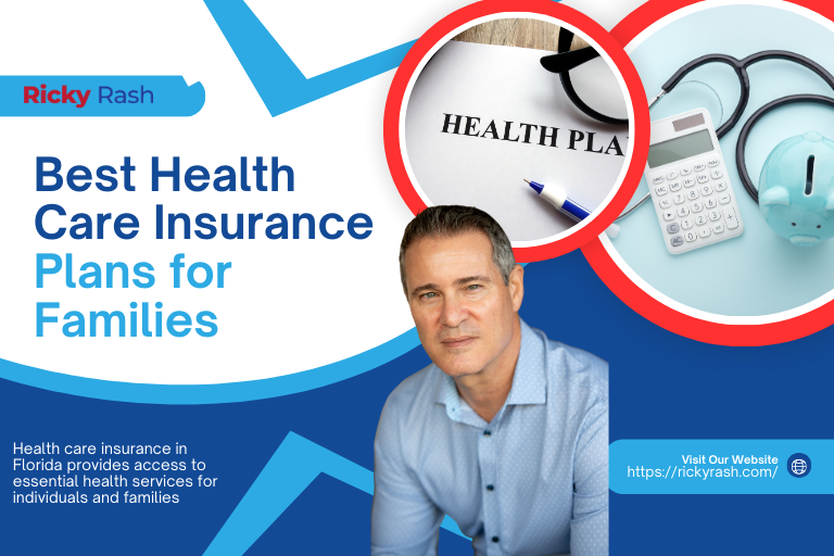 Best Health Care Insurance Plans for Families