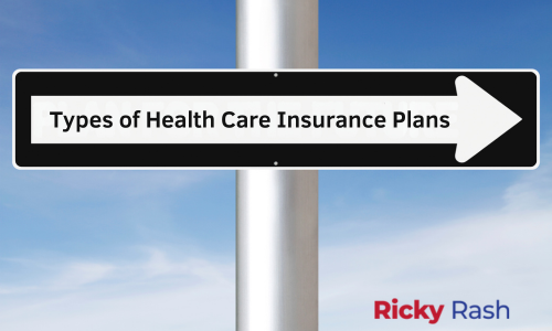 Types of Health Care Insurance Plans