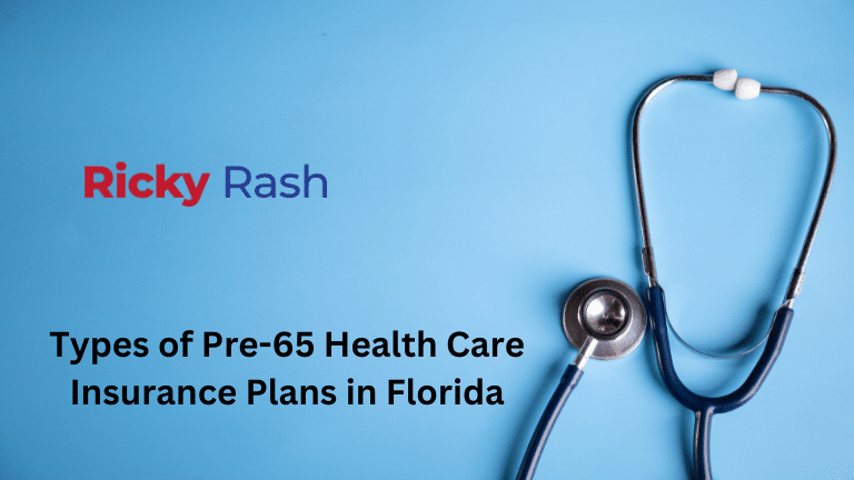 Types of Pre-65 Health Care Insurance Plans in Florida